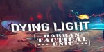 Dying Light - Harran Tactical Unit Bundle DLC EU Steam CD Key