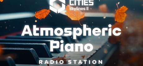 Cities: Skylines II - Atmospheric Piano Channel DLC PC Steam CD Key