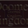 Doomed Kingdoms Steam CD Key Doomed Kingdoms Steam CD Key