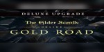 The Elder Scrolls Online Deluxe Upgrade - Gold Road DLC US XBOX One / Xbox Series X|S CD Key