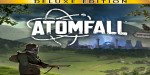 Atomfall Deluxe Edition PC Steam CD Key