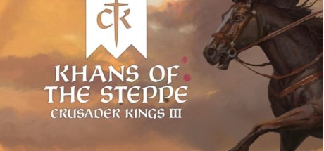 Crusader Kings III - Khans of the Steppe DLC PC Steam CD Key