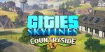 Cities: Skylines - Content Creator Pack: Countryside DLC RoW PC Steam CD Key