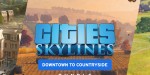 Cities: Skylines - Downtown to Countryside Bundle DLC RoW PC Steam CD Key
