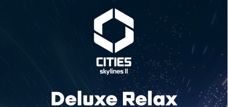 Cities: Skylines II - Deluxe Relax Station DLC EU PC Steam CD Key