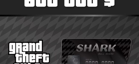 Grand Theft Auto Online - $600,000 Bull Shark Cash Card XBOX One CD Key