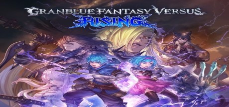 Granblue Fantasy Versus: Rising EU PC Steam CD Key