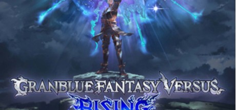 Granblue Fantasy Versus: Rising Deluxe Edition RoW PC Steam CD Key