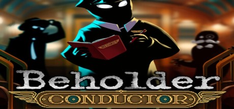 Beholder: Conductor PC Steam CD Key