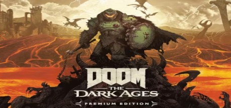 DOOM: The Dark Ages Premium Edition EU Xbox Series X|S / PC CD Key