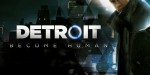 Detroit: Become Human RoW PC Steam CD Key