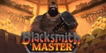 Blacksmith Master RoW PC Steam CD Key