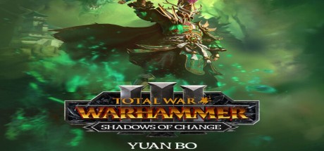 Total War: WARHAMMER III - Yuan Bo - Shadows of Change DLC PC Steam CD Key