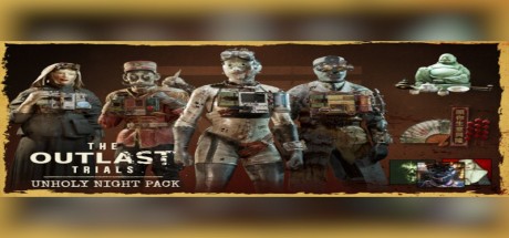 The Outlast Trials - Unholy Night Pack DLC PC Steam CD Key