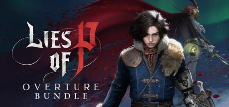 Lies of P: Overture Bundle EU XBOX One / Xbox Series X|S / PC CD Key