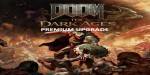 DOOM: The Dark Ages - Premium Upgrade DLC EU PS5 CD Key