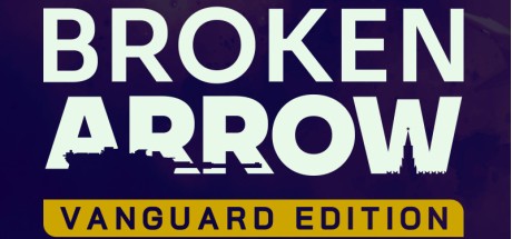 Broken Arrow Vanguard Edition EU PC Steam CD Key