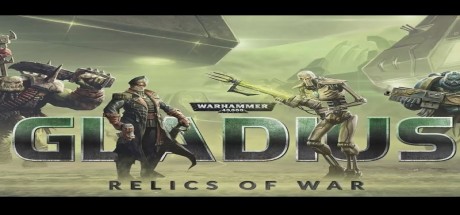 Warhammer 40,000: Gladius - Relics of War PC GOG CD Key