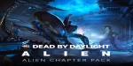 Dead by Daylight - Alien Chapter Pack DLC EU PC Steam CD Key