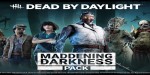 Dead by Daylight - Maddening Darkness Pack DLC EU PC Steam CD Key