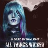 Dead by Daylight - All Things Wicked Chapter DLC EU PC Steam CD Key Dead by Daylight - All Things Wicked Chapter DLC EU PC Steam CD Key