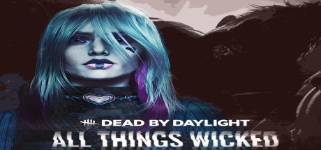 Dead by Daylight - All Things Wicked Chapter DLC EU PC Steam CD Key