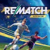 REMATCH Elite Edition Xbox Series X|S / PC CD Key