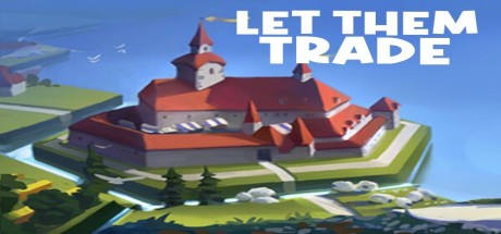 Let Them Trade EU PC Steam CD Key