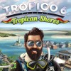 Tropico 6 - Tropican Shores DLC EU PC Steam CD Key