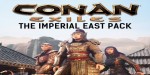 Conan Exiles - The Imperial East Pack DLC EU PC Steam CD Key