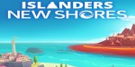 Islanders: New Shores PC Steam CD Key