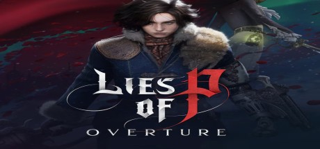 Lies of P - Overture DLC EU PC Steam CD Key