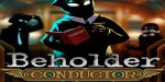 Beholder: Conductor EU PC Steam CD Key