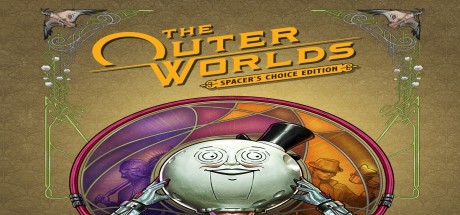 The Outer Worlds: Spacer's Choice Edition LATAM PC Steam CD Key