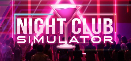 Night Club Simulator PC Steam CD Key