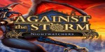Against the Storm - Nightwatchers DLC EU PC Steam CD Key