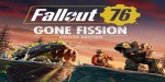 Fallout 76: Gone Fission Deluxe Edition EU XBOX One CD Key