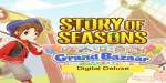 STORY OF SEASONS: Grand Bazaar Digital Deluxe Edition PC Steam CD Key