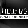 Hell is Us - Soundtrack DLC PC Steam CD Key