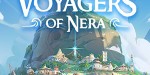 Voyagers of Nera EU PC Steam CD Key