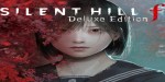 SILENT HILL f Deluxe Edition SA Xbox Series X|S / PC CD Key