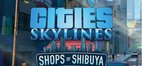 Cities: Skylines - Content Creator Pack: Shops of Shibuya DLC PC Steam CD Key