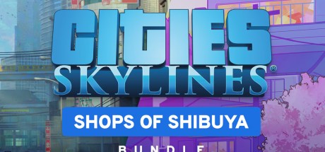 Cities: Skylines - Shops of Shibuya Bundle DLC PC Steam CD Key