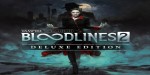 Vampire: The Masquerade - Bloodlines 2 Deluxe Edition NA PC Steam CD Key