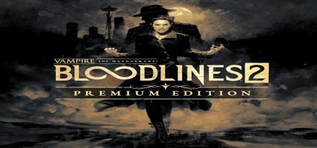 Vampire: The Masquerade - Bloodlines 2 Premium Edition NA PC Steam CD Key