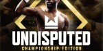 Undisputed Championship Edition EU Xbox Series X|S CD Key