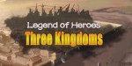 Legend of Heroes: Three Kingdoms 1-7 Bundle PC Steam CD Key