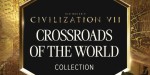 Sid Meier's Civilization VII: Crossroads of the World Collection DLC EU XBOX One / Xbox Series X|S CD Key
