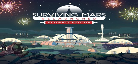 Surviving Mars: Relaunched Ultimate Edition PC Steam CD Key