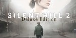 SILENT HILL 2 Deluxe Edition SA Xbox Series X|S / PC CD Key